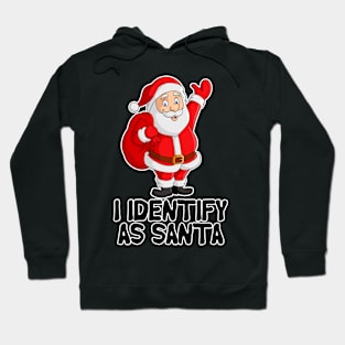 I Identify As Santa Funny Christmas Pajamas For Dad X Mas Hoodie